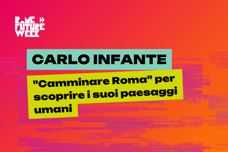 Carlo Infante - Rome Future Week